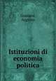 Istituzioni di economia politica, Graziani, Augusto 