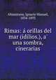 Rimas: a orillas del mar (idilios.), a