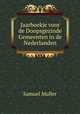 Jaarboekje voor de Doopsgezinde Gemeenten in de Nederlanden, Samuel Muller 