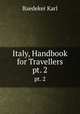 Italy, Handbook for Travellers. pt. 2, Karl Baedeker 