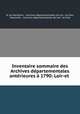 Inventaire sommaire des Archives departementales anterieures a 1790: Loir-et ., M. de Martonne 