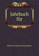 Jahrbuch fur., Heinrich Christian Schumacher 