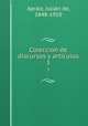 Coleccion de discursos y articulos. 3, Julian de Apraiz 
