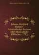 Johann Gottfried Walther - Musicalisches Lexicon oder Musicalische Bibliothec (1732), Johann Gottfried Walther (1684-1748) 
