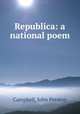 Republica: a national poem, Campbell, John Preston 