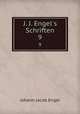 J. J. Engel`s Schriften. 9, Johann Jacob Engel 