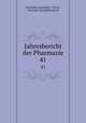 Jahresbericht der Pharmazie. 41, Deutscher Apotheker -Verein, Deutsche Apothekerschaft 