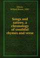 Songs and satires; a chronology of youthful rhymes and verse, Jillson, Willard Rouse, 1890- 