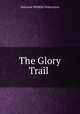 The Glory Trail, National Wildlife Federation 