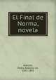 El Final de Norma, novela, Pedro Antonio de Alarcon 