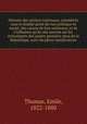 Histoire des ateliers nationaux, consideres sous le double point de vue politique et social; des causes de leur existence; et de l