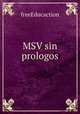 MSV sin prologos, freeEducaction 