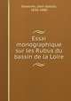 Essai monographique sur les Rubus du bassin de la Loire, Leon Gaston Genevier 