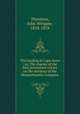 The landing at Cape Anne : or, The charter of the first permanent colony on the territory of the Massachusetts Company, Thornton, John Wingate, 1818-1878 