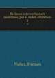 Refranes o proverbios en castellano, por el rden alfabtico. 3, Hernan Nunez 