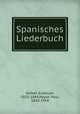 Spanisches Liederbuch, Geibel, Emanuel, 1815-1884,Heyse, Paul, 1830-1914 