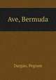 Ave, Bermuda, Dargan, Pegram 