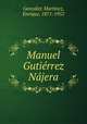 Manuel Gutirrez Njera, 