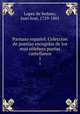 Parnaso espanol. Coleccion de poesias escogidas de los mas celebres poetas castellanos, Lopez de Sedano 