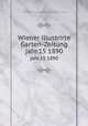 Wiener illustrirte Garten-Zeitung. jahr.15 1890, Kaiserlich-Konigliche Gartenbau-Gesellschaft in Wien 