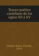 Tesoro poetico castellano de los siglos XII a XV, Vicente Gomez-Bravo 