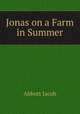 Jonas on a Farm in Summer, Abbott Jacob 