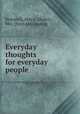 Everyday thoughts for everyday people, Restarick, May L. (Baker), Mrs. [from old catalog] 