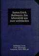 Justus Erich Bollmann. Ein lebensbild aus zwei welttheilen, Bollmann, Erick, 1769-1821,Kapp, Friedrich, 1824-1884, ed 