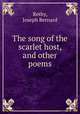 The song of the scarlet host, and other poems, Rethy, Joseph Bernard 