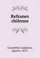 Refranes chilenos, Cannobbio Galdames 