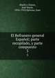El Refranero general Espaol; parte recopilado, y parte compuesto. 5, Sbarbi y Osuna 