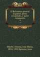 El Refranero general Espaol; parte recopilado, y parte compuesto. 4, Sbarbi y Osuna 