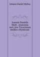 Joannis Danielis Mylii . Anatomia auri, sive Tyrocinium medico-chymicum ., Johann Daniel Mylius 