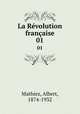 La Rvolution franaise. 01, Mathiez, Albert, 1874-1932 