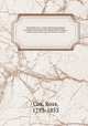 The Columbia river , or, Scenes and adventures during a residence of six years on the western side of the Rocky Mountains among various tribes of Indians hitherto unknown : together with a journey across the American continent. 2, Cox, Ross, 1793-1853 