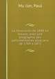 La revolution de 1848 en Alsace; avec une biographie des parlementaires alsaciens de 1789 a 1871, Paul Mu?ller 