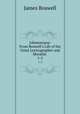 Johnsoniana: From Boswell`s Life of the Great Lexicographer and Moralist .. 1-2, James Boswell 