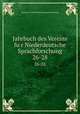Jahrbuch des Vereins fur Niederdeutsche Sprachforschung. 26-28, Verein fur Niederdeutsche Sprachforschung 