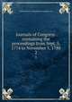 Journals of Congress: containing the proceedings from Sept. 5, 1774 to November 3, 1788. 2, United States. Continental Congress. 1n 
