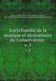 Encyclopdie de la musique et dictionnaire du Conservatoire . v. 3, Albert Lavignac 