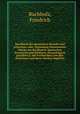 Handbuch der spanischen Sprache und Litteratur; oder, Sammlung interessanter Stucke aus beruhmten spanischen Prosaisten und Dichtern, chronologisch geordnet u. mit Nachrichten von den Verfassern und ihren Werken begleitet, Buchholz, Friedrich 