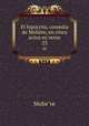 El hipcrita, comedia de Molire, en cinco actos en verso. 23, Molie?re 