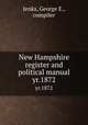 New Hampshire register and political manual. yr.1872, Jenks, George E., compiler 