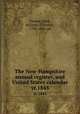 The New-Hampshire annual register, and United States calendar. yr.1845, Farmer, John, ed,Lyon, G. Parker, 1793-1865, ed 
