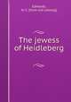 The jewess of Heidleberg, Edwards, N. C. [from old catalog] 