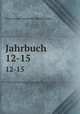 Jahrbuch. 12-15, Historischer Verein fur Mittelfranken 