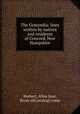 The Concordia: lines written by natives and residents of Concord, New Hampshire, Herbert, Alma Jane, [from old catalog] comp 