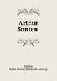 Arthur Sonten, Dunbar, Robin Ernest. [from old catalog] 