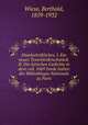 Handschriftliches. I. Ein neues Tesorettobruchstuck. II. Die lyrischen Gedichte in dem cod. 1069 fonde italien der Bibliotheque Nationale zu Paris, Wiese, Berthold, 1859-1932 