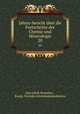 Jahres-bericht ber die Fortschritte der Chemie und Mineralogie. 20, Jons Jakob Berzelius 